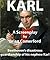 Karl - Beethoven's disastrous guardianship of his nephew. (Screenplays Book 1)