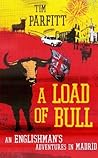 A Load of Bull: A...