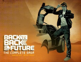 Back to Back to the Future: The Complete Saga (Kindle Edition)