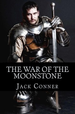 The War of the Moonstone (War of the Moonstone #1)