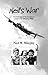 Neil's War: One boy’s story of his evacuation to Ireland at the outbreak of WWII