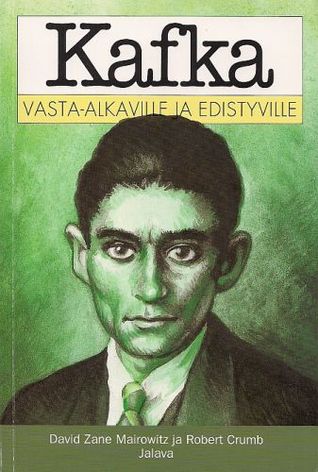 Kafka vasta-alkaville ja edistyville