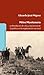 Mitre Montonero: La Revolución de 1874 y las formas de la política en la organización nacional (Spanish Edition)