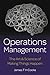 Operations Management: The Art & Science of Making Things Happen