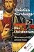 Das Christentum: Was man wi...