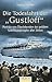 Die Todesfahrt der "Gustlof...