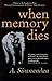 When Memory Dies