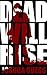Dead Will Rise