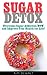 Sugar Detox by Kim DeWalt