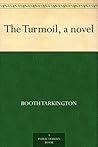 The Turmoil, a novel