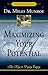 Maximizing Your Potential (Finding Your Future Series)