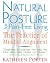 Natural Posture for Pain-Free Living by Kathleen Porter