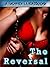 The Reversal (BDSM Erotica Story) by Alora Matisse