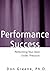 Performance Success: Performing Your Best Under Pressure