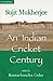 An Indian Cricket Century