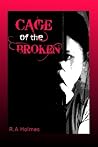 Cage Of The Broken Cage Of The Broken