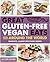 Great Gluten-Free Vegan Eats From Around the World by Allyson Kramer