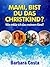 Mami,bist du das Christkind...