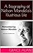 Remembering The World Leader Nelson Mandela A Biography of Ne... by Grace Alan