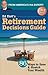 Ed Slott's 2013 Retirement Decisions Guide