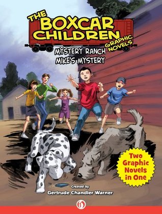 Mystery Ranch & Mike's Mystery (The Boxcar Children Graphic Novels)