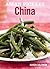 Asian Pickles: China: Recipes for Chinese Sweet, Sour, Salty, Cured, and Fermented Pickles and Condiments [A Cookbook]