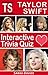 TaylorSwift: Interactive Trivia Quiz (Interactive Quiz Books, Trivia Games & Puzzles all with Automatic Scoring)