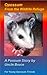 Opossum from the Wildlife Refuge A Possum Story by Uncle Bruce for Young Opossum Friends (Uncle Bruce's Nature Stories Book 1)