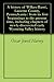 A history of Wilkes-Barré, Luzerne County, Pennsylvania : from its first beginnings to the present time, including chapters of newly-discovered early Wyoming Valley history