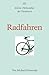 Radfahren (dtv Fortsetzungsnummer 45) (German Edition)