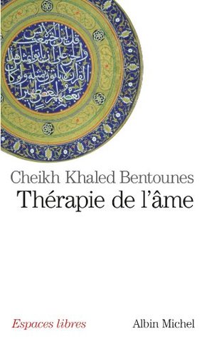 Thérapie de l'âme (Espaces Libres)