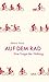 Auf dem Rad: Eine Frage der Haltung