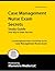 Case Management Nurse Exam Secrets Study Guide: Case Management Nurse Test Review for the Case Management Nurse Exam
