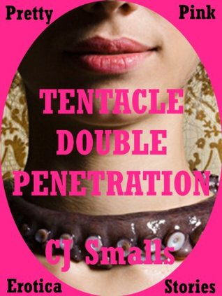 TENTACLE DOUBLE PENETRATION: An Alien Monster Sex Erotica Story (Kindle Edition)