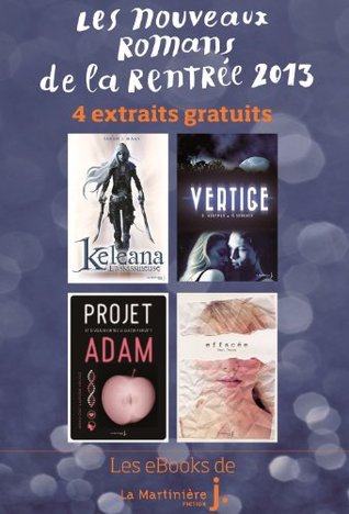 Les Nouveaux Romans de la Rentrée 2013: 4 Extraits gratuits (Kindle Edition)