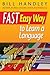 Fast Easy Way to Learn a Language