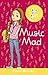 Music Mad by Rowan McAuley Music Mad by Rowan McAuley