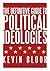 The Definitive Guide to Political Ideologies