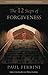 The Twelve Steps of Forgiveness