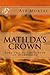 Matilda's Crown
