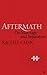 Aftermath by Rachel Cusk Aftermath by Rachel Cusk