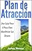 Plan de Atracción: Una Guía...