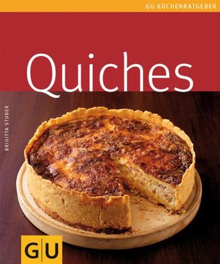 Quiches (Backen) (German Edition)
