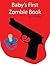 Baby's First Zombie Book