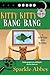 Kitty Kitty Bang Bang (The Pampered Pets Series Book 3)