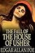The Fall of the House of Usher by Edgar Allan Poe
