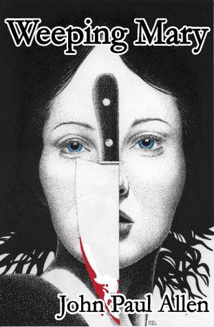 Weeping Mary (Kindle Edition)