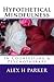 Hypothetical Mindfulness in Counselling & Psychotherapy