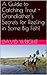 A Guide to Catching Trout - Grandfather's Secrets for Reeling... by David                      ...