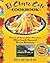 El Charro Café Cookbook: Fl...